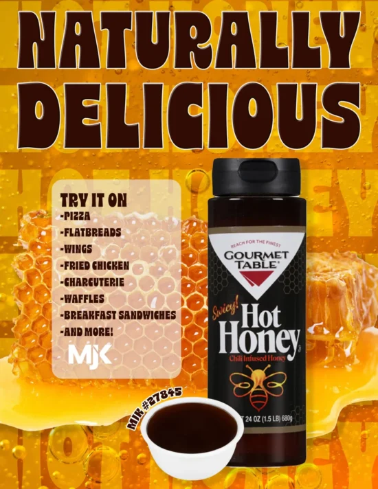 Gourmet Table Spicy Hot Honey chili-infused product promotion for foodservice distributors and wholesale food suppliers.