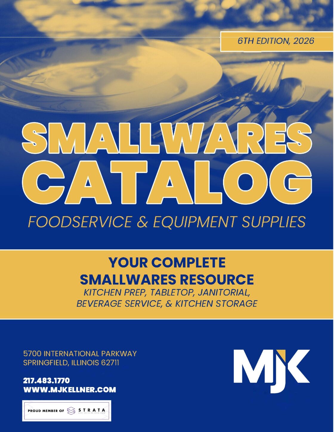 MJ Kellner Smallwares Catalog 6th Edition 2026 cover featuring foodservice equipment supplies for commercial kitchens and wholesale distribution.